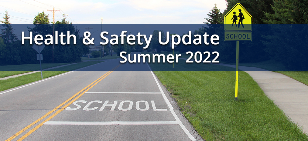 Updated Health & Safety Measures for Summer 2022