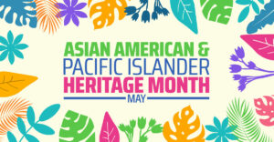 Asian American & Pacific Islander Heritage Month banner